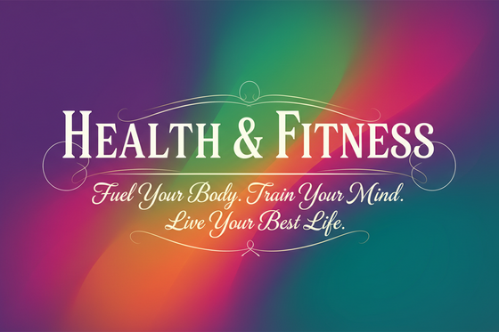 Health & Fitness